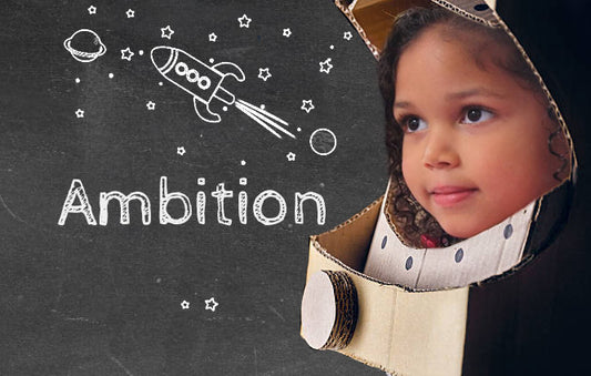 10 Ways to Nurture Ambition in Children