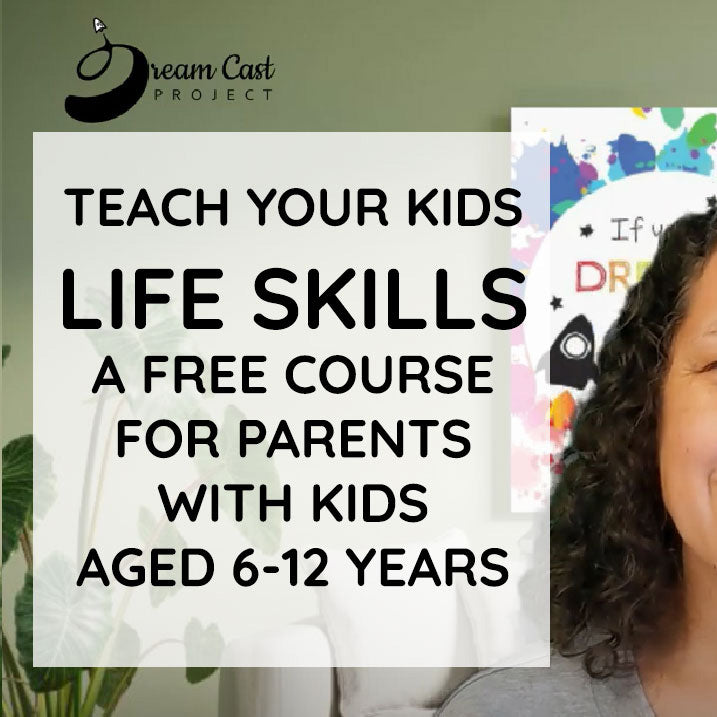 Dream Cast Life Skills Course for Parents - Price